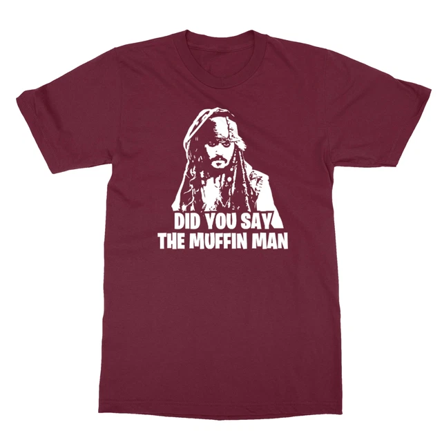 DID YOU SAY The Muffin Man Johnny Depp Amber Heard Trial Funny Unisex