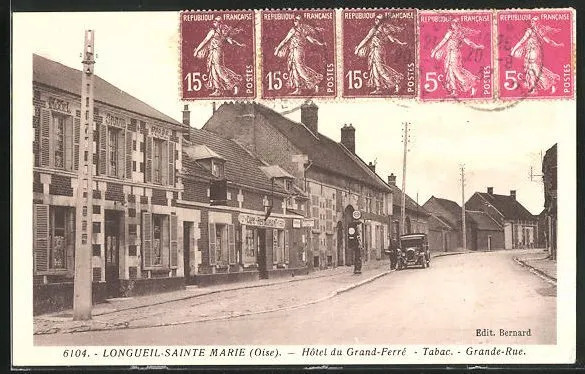 CPA Longueil-Sainte-Marie, Hotel du Grand Ferré, Tobacco, Grande-Rue