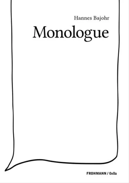 Monologue - Hannes Bajohr [Taschenbuch]