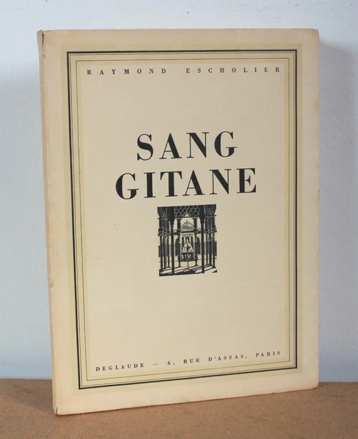 SANG GITANE RAYMOND Escholier 1933 Malaga Grenet EUR 5,00 - PicClick FR