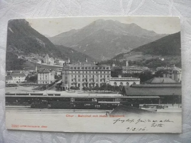 AK, Chur/Schweiz, Bahnhof mit Hotel Steinbock, gelaufen 1906