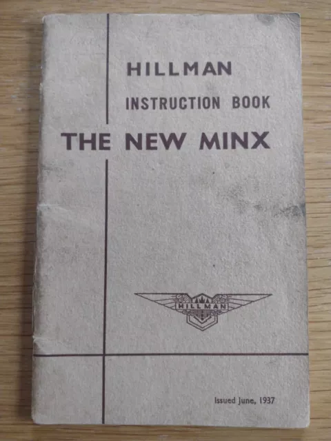 Hillman Minx Instruction Book The New Minx June 1937 Issue Good Used