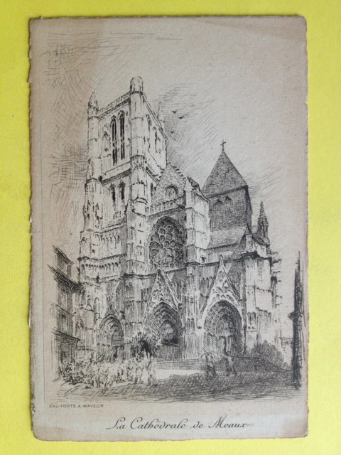 cpa GRAVURE EAU FORTE DESSIN 77 - MEAUX Seine et Marne La CATHEDRALE St ETIENNE