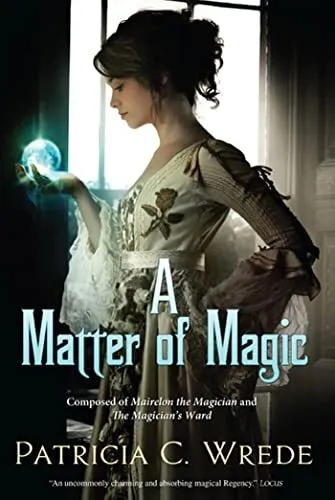 A Matter of Magic By Patricia C. Wrede - New Copy - 9780765326324