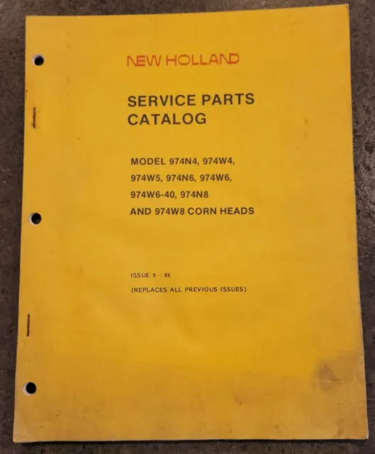 Sperry New Holland Models 974 Corn Heads Service Repair Parts Catalog List 1986