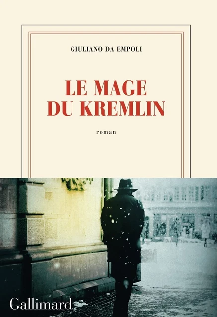 A le mage du Kremlin Giuliano da Empoli nrf gallimard