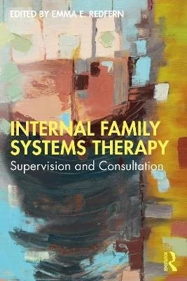 INTERNAL FAMILY SYSTEMS Therapy, Emma E. Redfern, £34.67 - PicClick UK