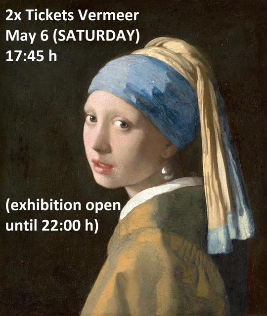 2x RIJKSMUSEUM BIGLIETTO ETICKET MOSTRA VERMEER AMSTERDAM SATURDAY 6/05 H. 17:45