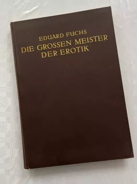 Die Grossen Meister Der Erotik Eduard Fuchs 1928