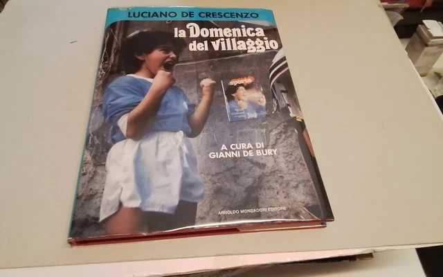 L. De Crescenzo La Domenica Del Villaggio, Mondadori 1987, 26gn26 L. De Crescenzo La Domenica Del Villaggio, Mondadori 1987, 26gn26