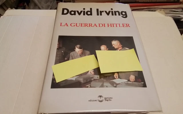 La guerra di H*****, David Irving, Edizioni Settimo Sigillo 2001, 11mg26