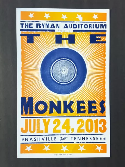 THE MONKEES Hatch Show Print Nashville RYMAN 2013 Concert Poster MICHAEL NESMITH THE MONKEES Hatch Show Print Nashville RYMAN 2013 Concert Poster MICHAEL NESMITH