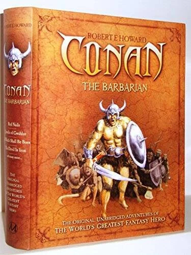 Conan the Barbarian - The Original, Unabridged Adventures of the Wor - VERY GOOD