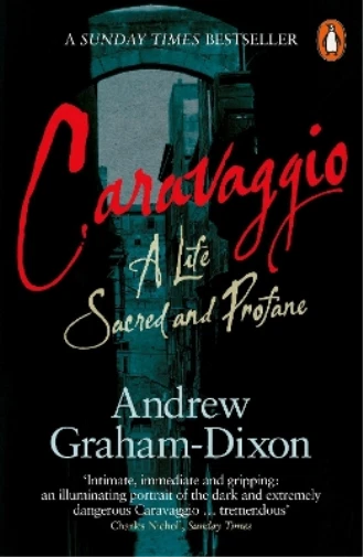Andrew Graham Dixon Caravaggio (Taschenbuch)