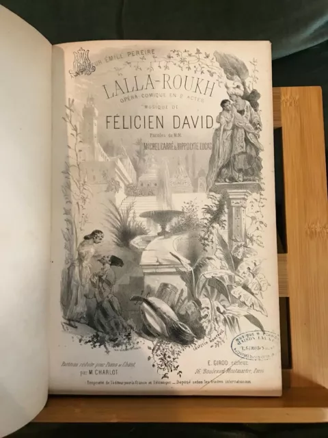 Félicien David Lalla-Roukh opéra partition chant piano reliée éditions Girod