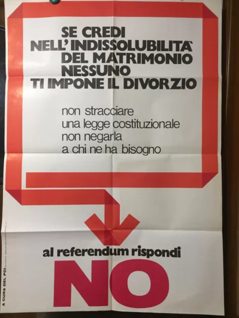 Manifesto originale 1974 PCI PARTITO COMUNISTA NESSUNO IMPONE IL DIVORZIO -477