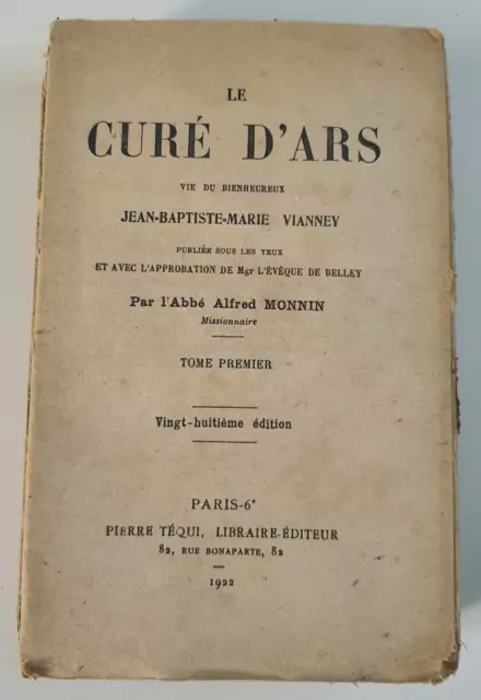 A.MONNIN-Le Curé d'Ars, vie du Bienheureux Jean-Baptiste-Marie Vianney-T1-1922