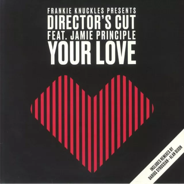 KNUCKLES, Frankie presents DIRECTOR'S CUT feat JAMIE PRINCIPLE - Your Love - 12"