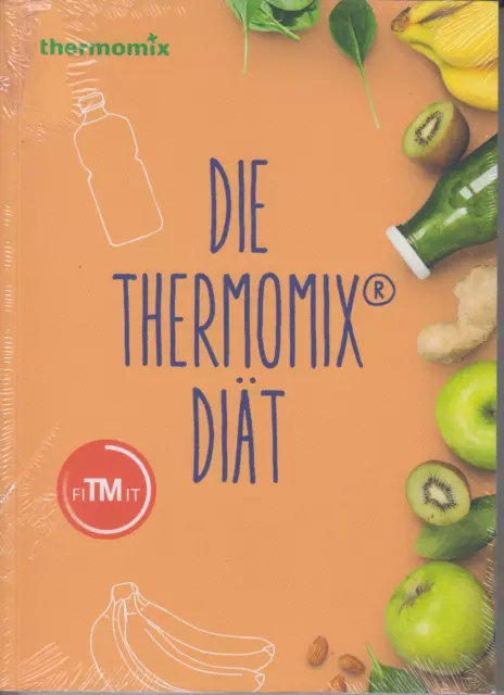 Die Thermomix Diät  Vorwerk Kochbuch
