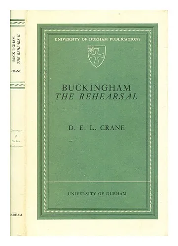 BUCKINGHAM, GEORGE VILLIERS The rehearsal / George Villiers, Duke of Buckingham