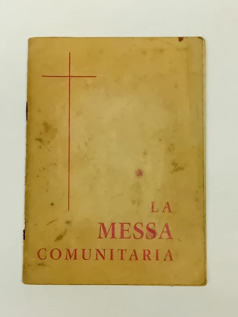 LA MESSA COMUNITARIA di C. Moretti e P. Damilano 1965 CEI Vintage Originale