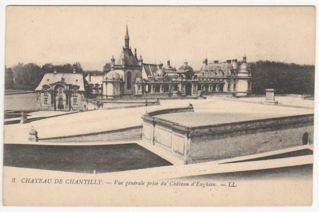 CPA 60 Château de CHANTILLY Vue générale prise du Château d’Enghien