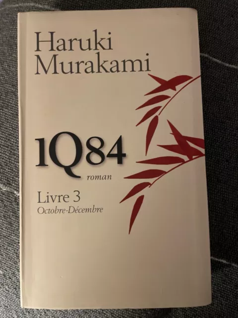 1Q84 Livre 3, octobre-décembre de Murakami Haruki | Livre  529 pages