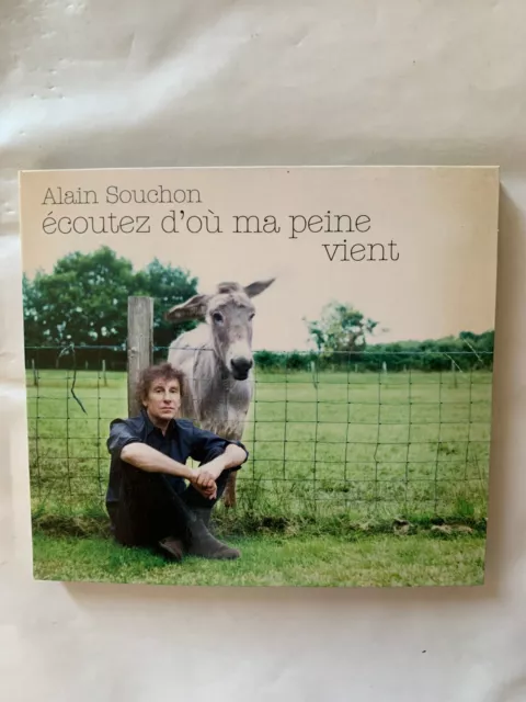 Alain Souchon: Ecoutez d'où ma peine vient/ CD