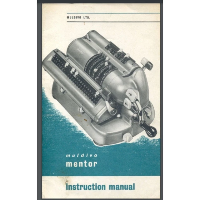 MULDIVO MENTOR INSTRUCTION Manual Mechanical pinwheel calculating
