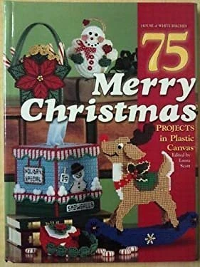 75 Merry Christmas Projects in Plastic Canvas Hardcover