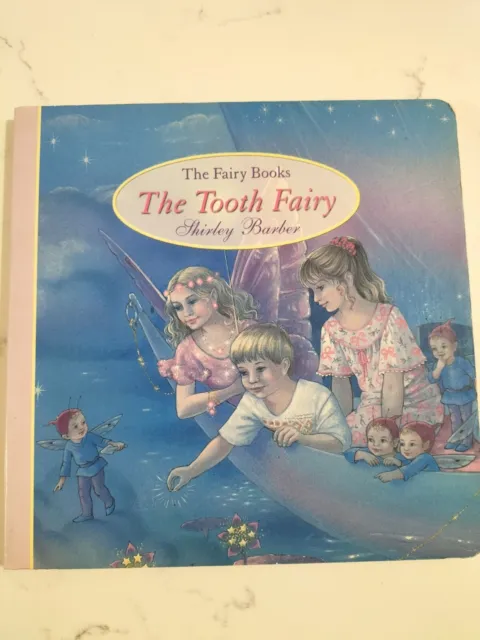 The Tooth Fairy Shirley Barber Small Board Book HC