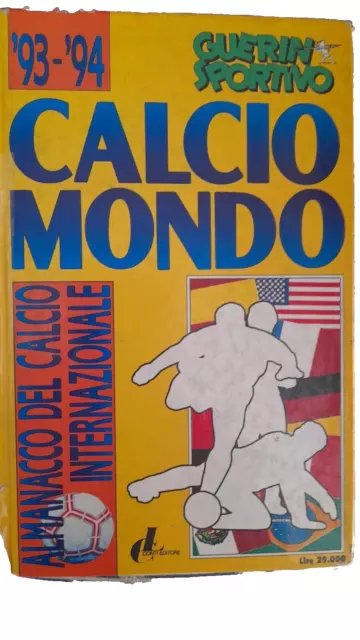 Almanacco del calcio internazionale - Calcio Mondo '93-'94, Guerin Sportivo