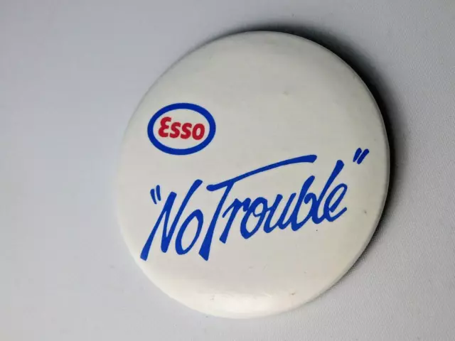 Esso Button Pinback Gas Service Station Advertising No Trouble Slogan Large