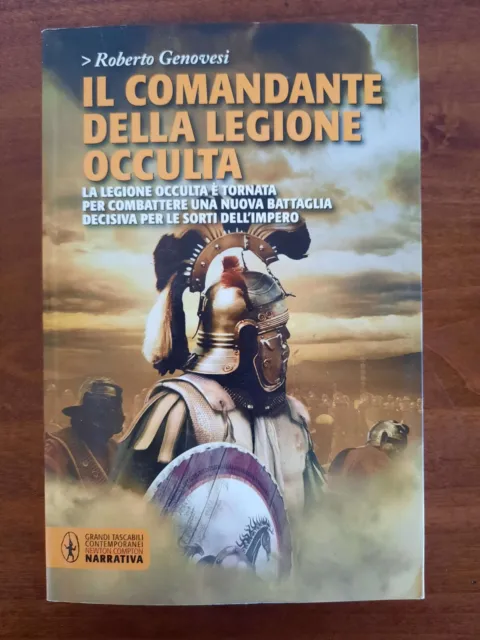 Il comandante della legione occulta di Roberto Genovesi - 2012