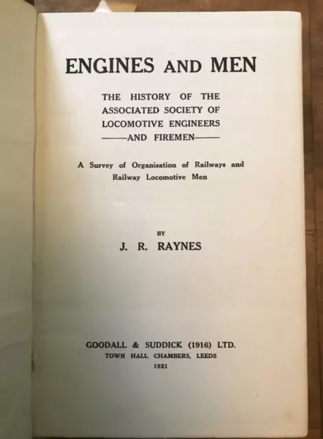 Engine and Men; History of the Associated Society of Locomotive Engineers