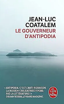 Le Gouverneur d'Antipodia von Coatalem, Jean-Luc | Buch | Zustand sehr gut
