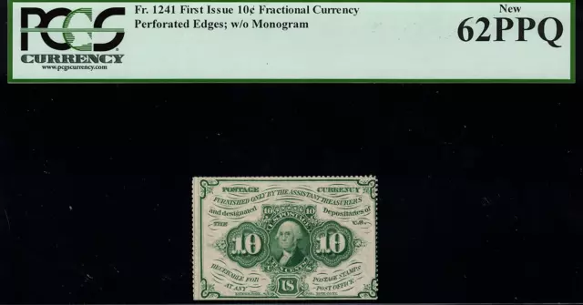 Fr-1241 $0.10 First Issue Fractional Currency - 10 Cents - Graded PCGS 62PPQ