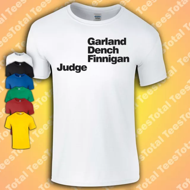 Judys T-Shirt | Judge | Finnigan | Dench | Garland | Icons | Huns