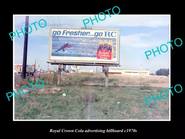 OLD LARGE HISTORIC PHOTO OF RC ROYAL CROWN COLA ADVERTISING BILLBOARD c1970s 1