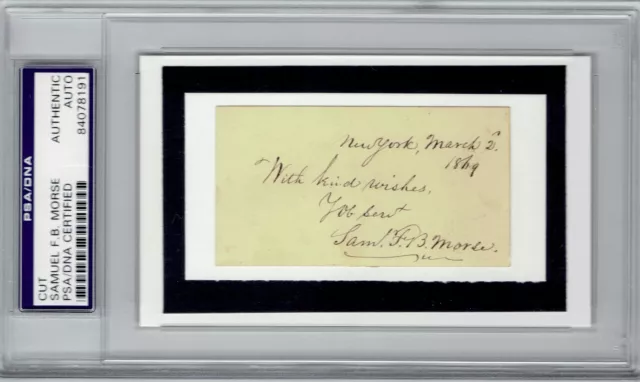 Samuel Morse Signed Cut "New York 1869" Morse Code Inventor D.1872 RARE! PSA/DNA