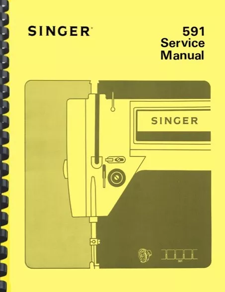 MANUAL DE SERVICIO 2 EN 1 MÁQUINA DE COSER SINGER 591 y LISTA DE PIEZAS ILUSTRADAS