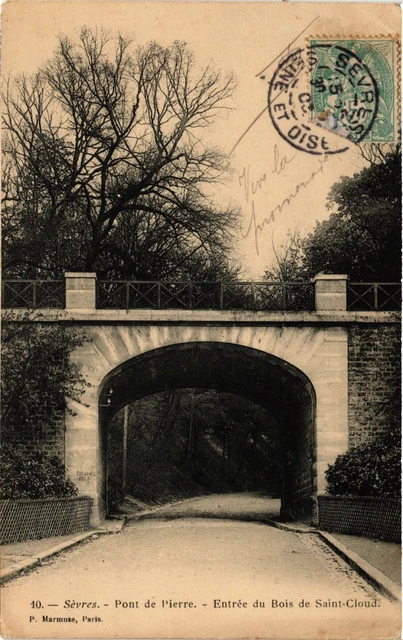 CPA SEVRES - Pont de Pierre - Entrée du Bois de St-CLOUD (740499)