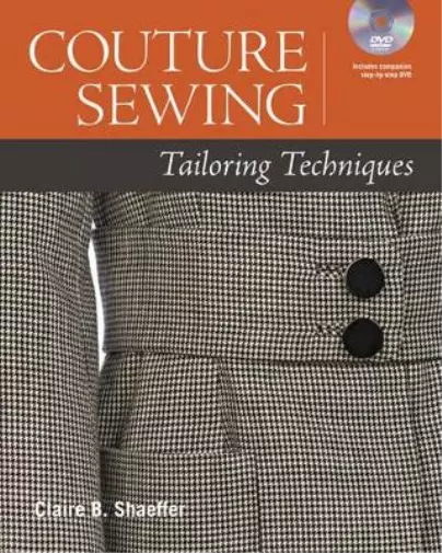 C Schaeffer Couture Sewing: Tailoring Techniques (Relié)