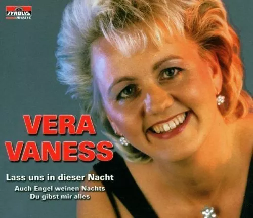 Vera Vaness | Single-CD | Lass uns in dieser Nacht