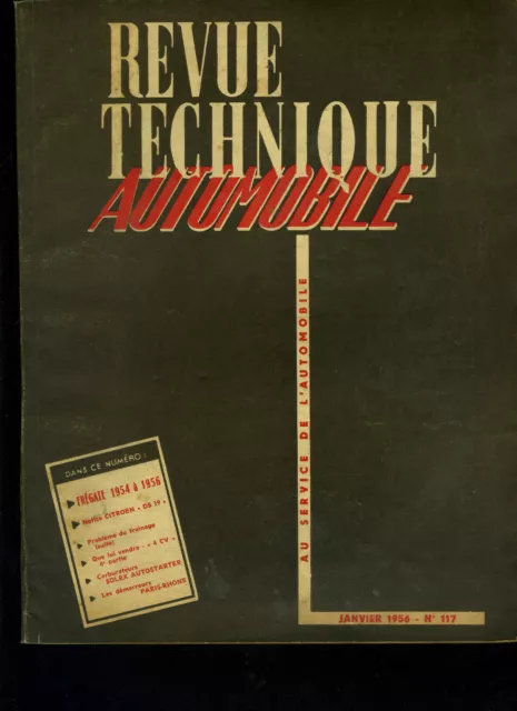 (C11)REVUE TECHNIQUE AUTOMOBILE RENAULT FRÉGATE 1954 à 1956 / CITROEN DS 19