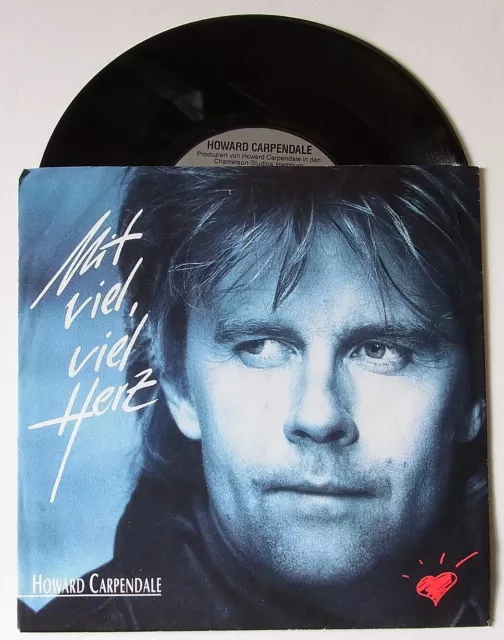 7" Vinyl Single : HOWARD CARPENDALE 'Mit viel, viel Herz' - Polydor - 1992