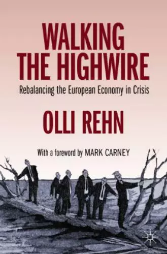 Walking the Highwire Rebalancing the European Economy in Crisis 5823
