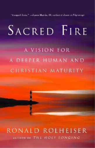 Ronald Rolheiser Sacred Fire (Poche)