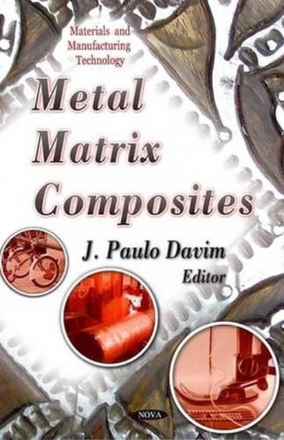 METAL MATRIX COMPOSITES by J. Paulo Davim (English) Hardcover Book EUR ...