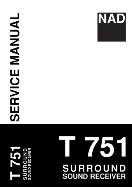 Service Manuel D'Instructions pour NAD T751